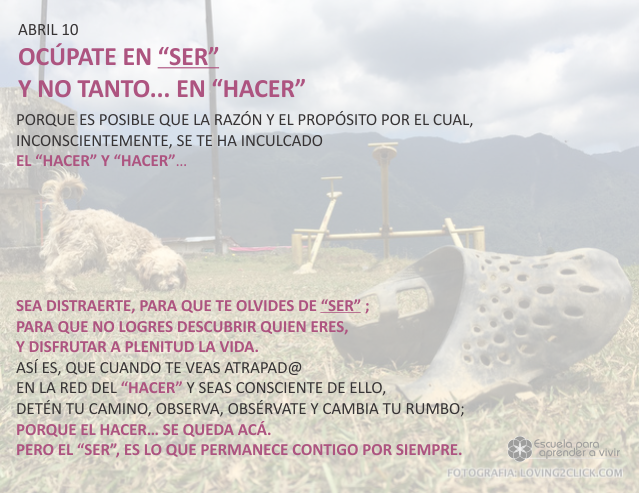 Ocúpate en ser y no tanto... en hacer